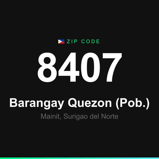 Shareable ZIP code 8407 card for Barangay Quezon (Pob.)