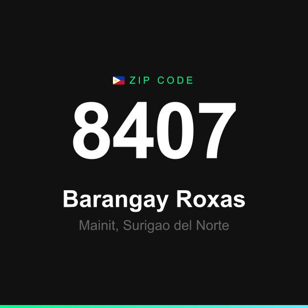Shareable ZIP code 8407 card for Barangay Roxas