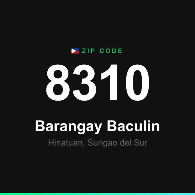 Shareable ZIP code 8310 card for Barangay Baculin