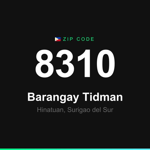 Shareable ZIP code 8310 card for Barangay Tidman