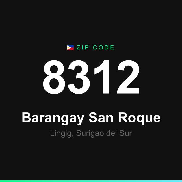 Shareable ZIP code 8312 card for Barangay San Roque