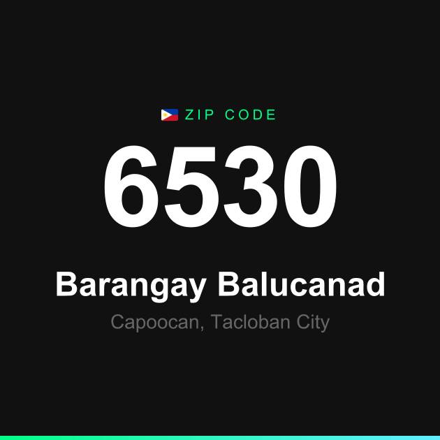 Shareable ZIP code 6530 card for Barangay Balucanad