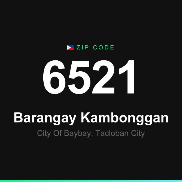 Shareable ZIP code 6521 card for Barangay Kambonggan