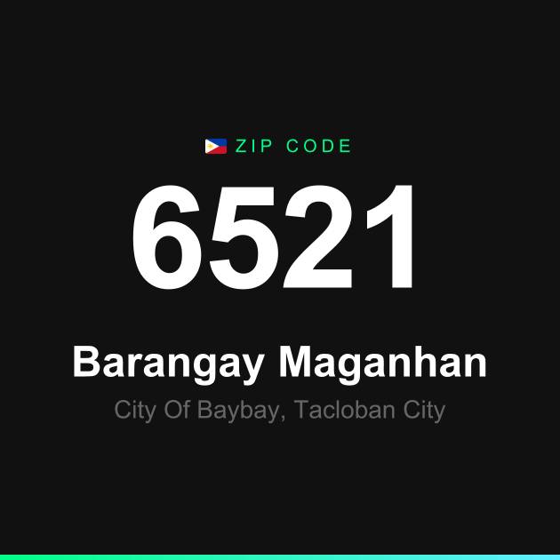 Shareable ZIP code 6521 card for Barangay Maganhan