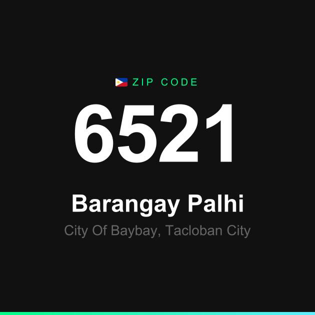 Shareable ZIP code 6521 card for Barangay Palhi