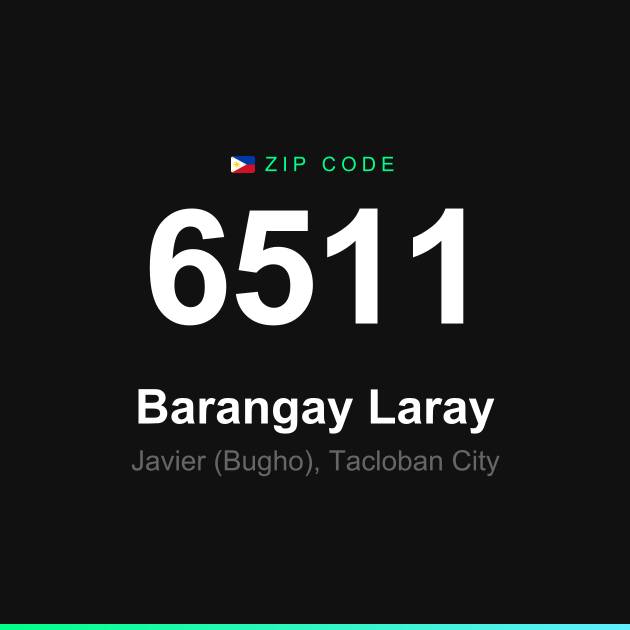 Shareable ZIP code 6511 card for Barangay Laray