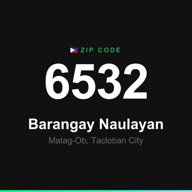 Shareable ZIP code 6532 card for Barangay Naulayan