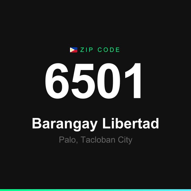 Shareable ZIP code 6501 card for Barangay Libertad