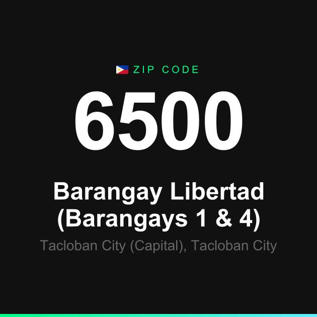 Shareable ZIP code 6500 card for Barangay Libertad (Barangays 1 & 4)