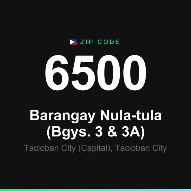 Shareable ZIP code 6500 card for Barangay Nula-tula (Bgys. 3 & 3A)