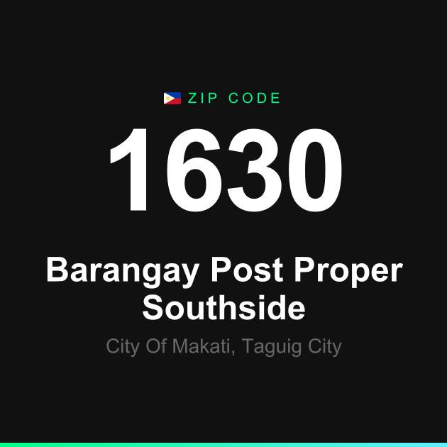 Shareable ZIP code 1630 card for Barangay Post Proper Southside