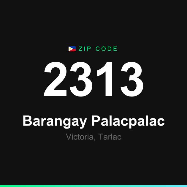 Shareable ZIP code 2313 card for Barangay Palacpalac