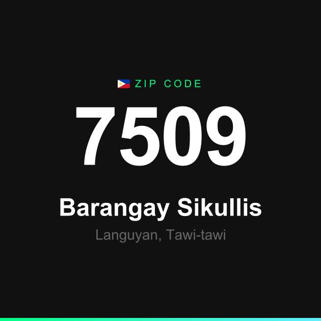 Shareable ZIP code 7509 card for Barangay Sikullis