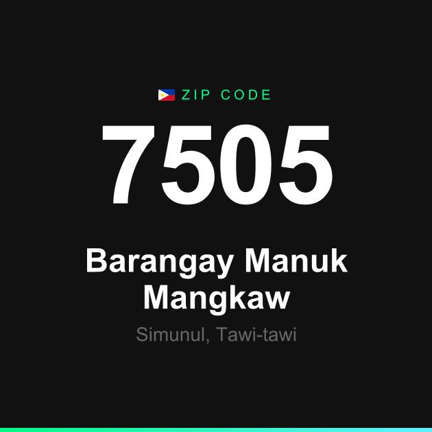 Shareable ZIP code 7505 card for Barangay Manuk Mangkaw