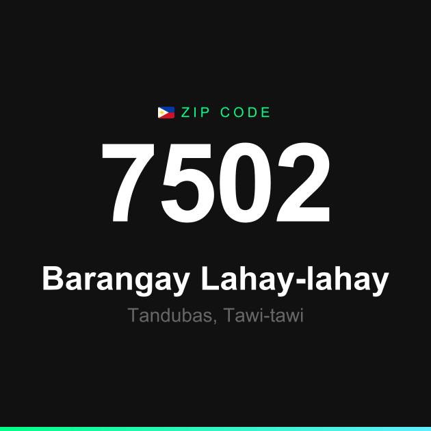 Shareable ZIP code 7502 card for Barangay Lahay-lahay