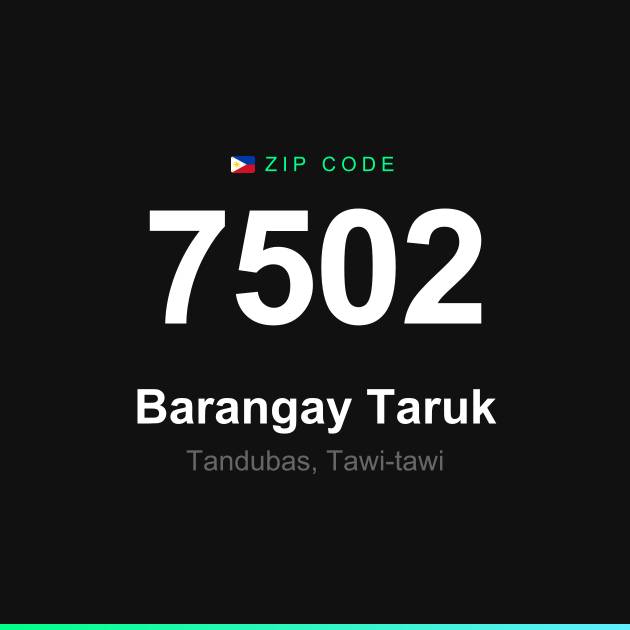 Shareable ZIP code 7502 card for Barangay Taruk