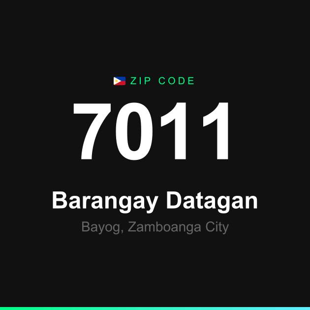 Shareable ZIP code 7011 card for Barangay Datagan