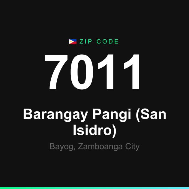 Shareable ZIP code 7011 card for Barangay Pangi (San Isidro)