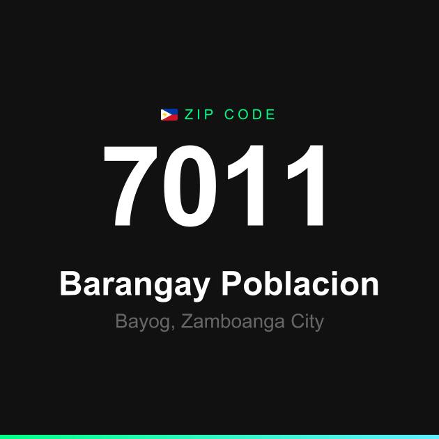 Shareable ZIP code 7011 card for Barangay Poblacion