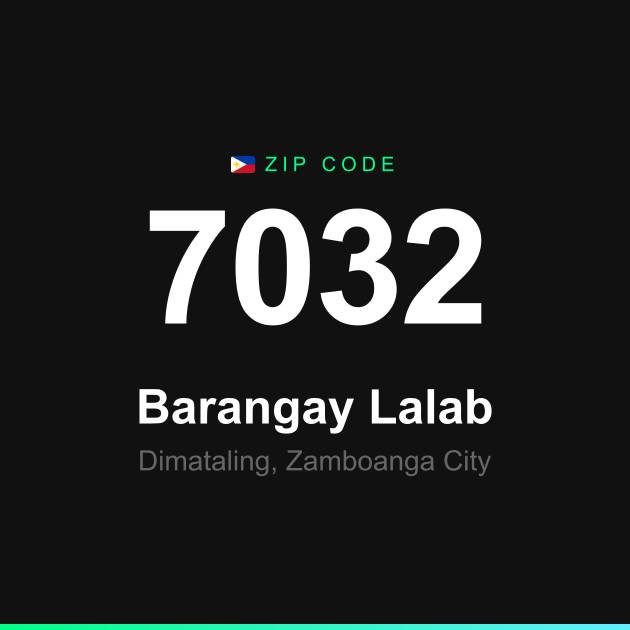 Shareable ZIP code 7032 card for Barangay Lalab