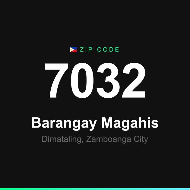 Shareable ZIP code 7032 card for Barangay Magahis