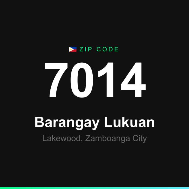 Shareable ZIP code 7014 card for Barangay Lukuan