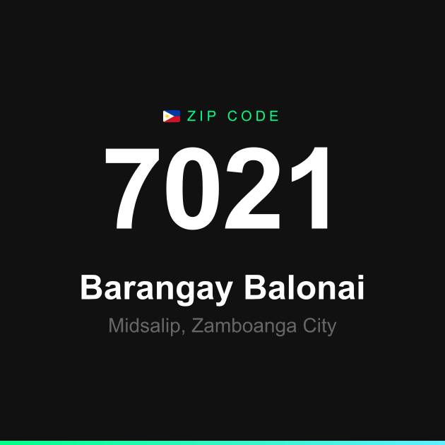 Shareable ZIP code 7021 card for Barangay Balonai