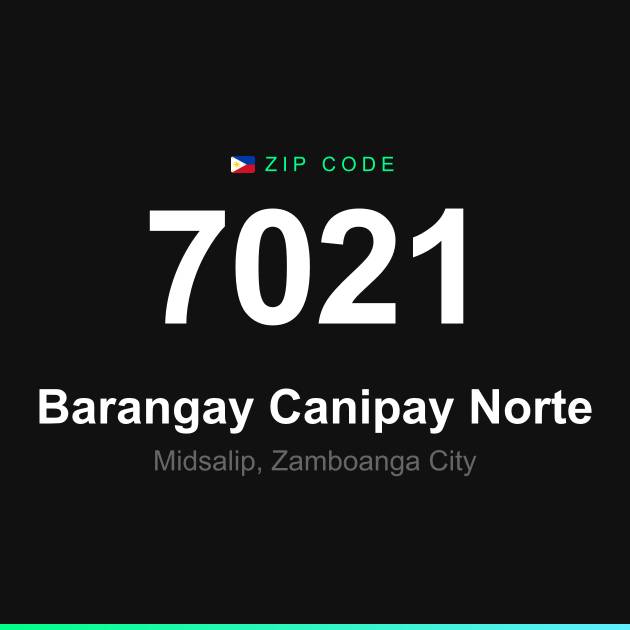 Shareable ZIP code 7021 card for Barangay Canipay Norte