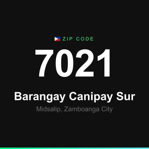 Shareable ZIP code 7021 card for Barangay Canipay Sur