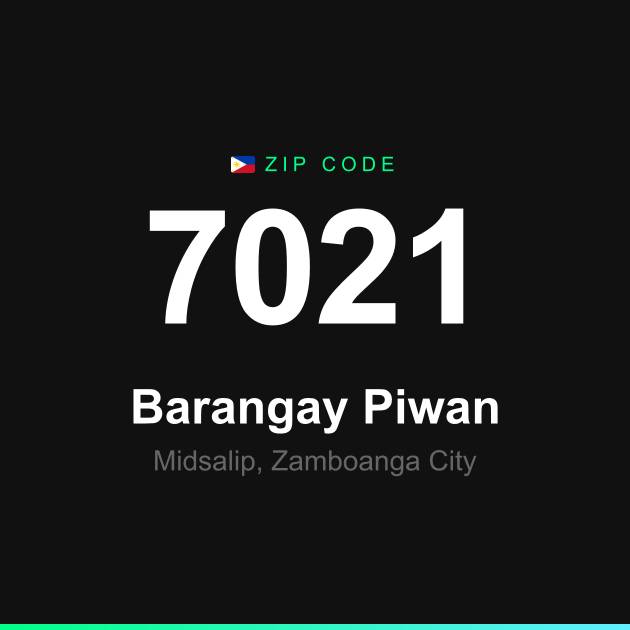 Shareable ZIP code 7021 card for Barangay Piwan
