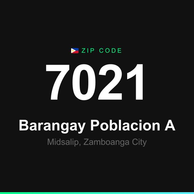 Shareable ZIP code 7021 card for Barangay Poblacion A