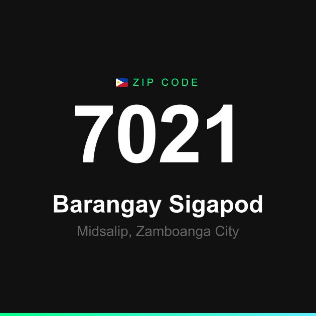 Shareable ZIP code 7021 card for Barangay Sigapod