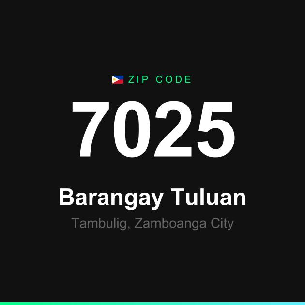 Shareable ZIP code 7025 card for Barangay Tuluan