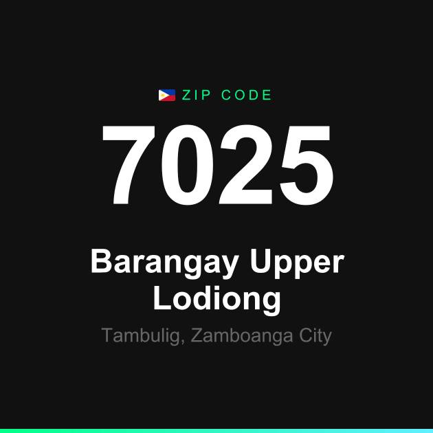 Shareable ZIP code 7025 card for Barangay Upper Lodiong