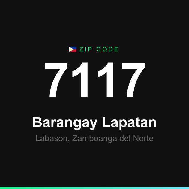 Shareable ZIP code 7117 card for Barangay Lapatan