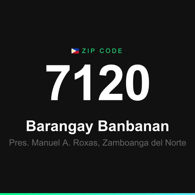 Shareable ZIP code 7120 card for Barangay Banbanan
