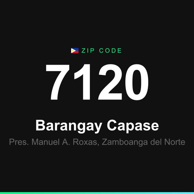 Shareable ZIP code 7120 card for Barangay Capase