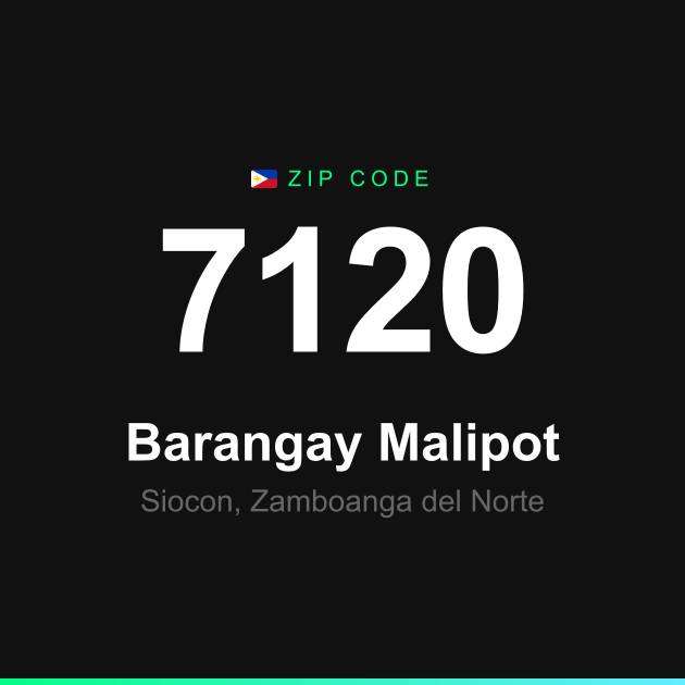 Shareable ZIP code 7120 card for Barangay Malipot