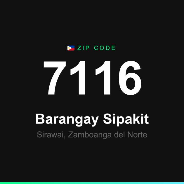Shareable ZIP code 7116 card for Barangay Sipakit