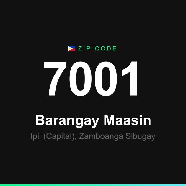Shareable ZIP code 7001 card for Barangay Maasin