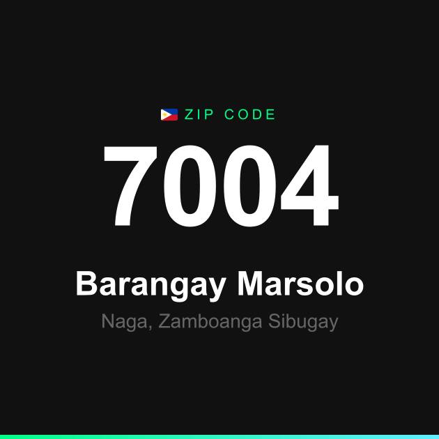 Shareable ZIP code 7004 card for Barangay Marsolo