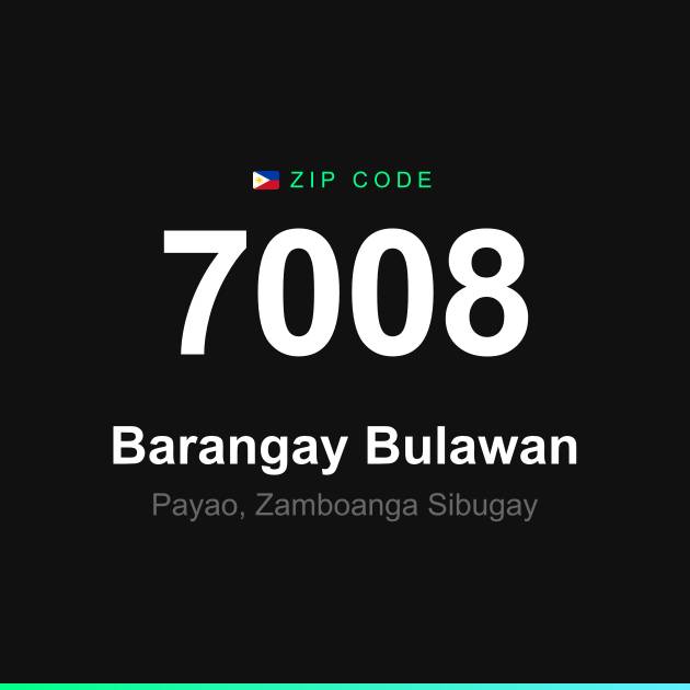 Shareable ZIP code 7008 card for Barangay Bulawan