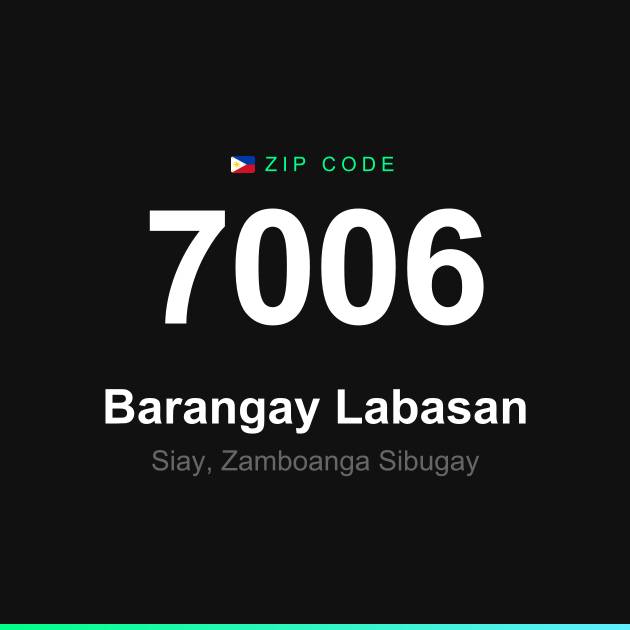 Shareable ZIP code 7006 card for Barangay Labasan