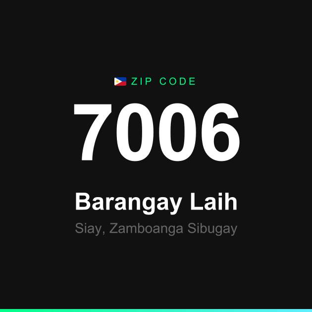 Shareable ZIP code 7006 card for Barangay Laih