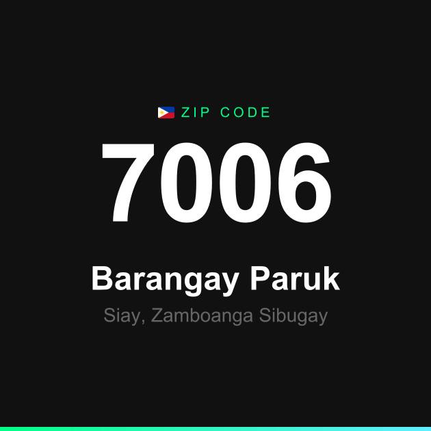 Shareable ZIP code 7006 card for Barangay Paruk