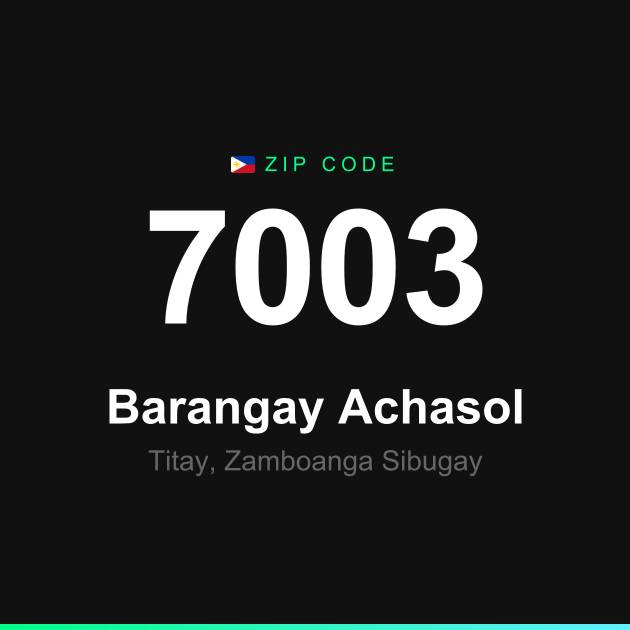 Shareable ZIP code 7003 card for Barangay Achasol
