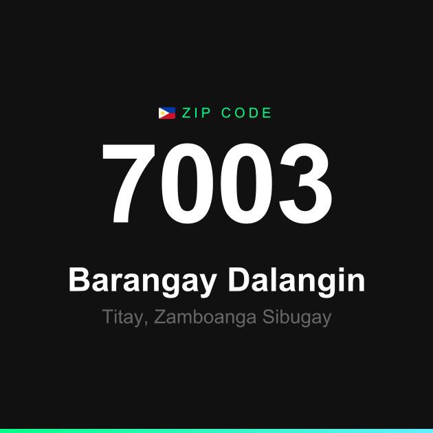 Shareable ZIP code 7003 card for Barangay Dalangin