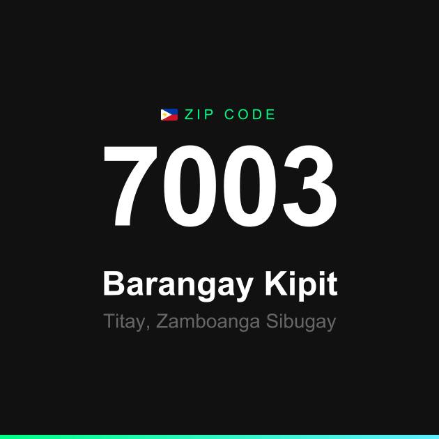 Shareable ZIP code 7003 card for Barangay Kipit
