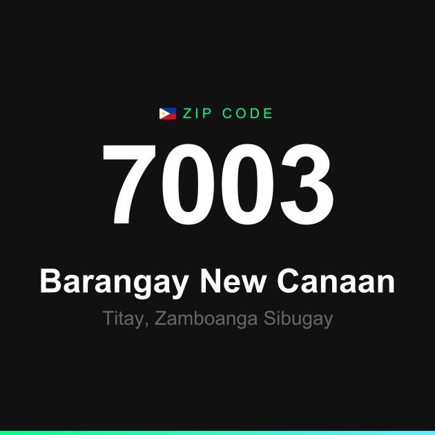 Shareable ZIP code 7003 card for Barangay New Canaan